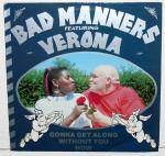 Bad Manners : Gonna Get Along without You Now